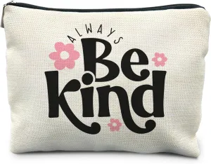 Always Be Kind Floral Makeup Bag, Inspirational Gifts for Women, Motivational Quote Cosmetic Bag Travel Toiletry Bag, Cute Floral Makeup Pouch, Kindness Gifts for Friends Family Loved Ones