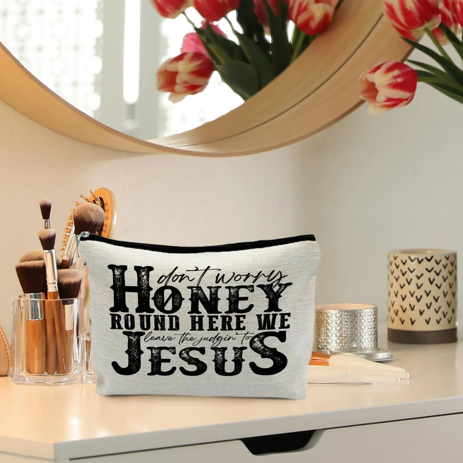 Christian Gifts for Women, Christian Makeup Bag, Don't Worry Honey Round Here We Leave The Judgin' To Jesus Cosmetic Bags Toiletry Bag, Bible Verse Gifts, Religious Gifts for Christian Woman