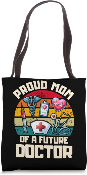 Proud Mom Of A Future Doctor Vibrant Emblem Tote Bag